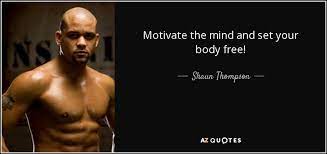 Other quotes from shaun t. Top 7 Quotes By Shaun Thompson A Z Quotes