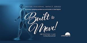 United Regional Impact Series: Built to Move