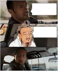 The Rock Driving Confucius Blank Template Imgflip