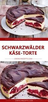 Schwarzwalder Kase Torte Gateaux Et Desserts Desserts Cheesecake Recipes Cake Recipes