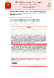 Maybe you would like to learn more about one of these? Pdf Meningkatkan Keaktifan Siswa Kelas Vii Dalam Mata Pelajaran Bahasa Indonesia Dengan Menggunakan Pendekatan Saintifik Dalam Kegiatan Lesson Study