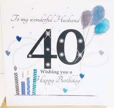 Happy 40th Birthday Message To My Husband Large Happy 40th Birthday Card Husband 8 25 X 8 25 Inches Herbysgifts Com 40th Birthday Cards Birthday Cards Husband 40th Birthday
