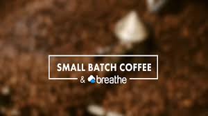 Small Batch Coffee Roasters Breathe A Customer Story Youtube