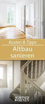Altbau Sanieren Darauf Sollten Sie Achten Altbau Sanieren Altbau Sanierung Altbau