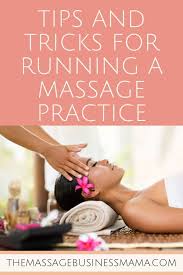 Running A Massage Practice The Massage Business Mama Massage Therapy Business Massage Marketing Massage Business