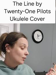 The Line 21 Pilots Ukulele