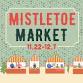 Mistletoe Market 2025 event image