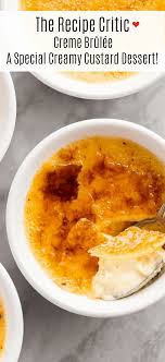 Creme Brulee Is A Simple But Elegant Dessert Made With Egg Yolks Heavy Cream Vanilla And Sugar A Creme Brulee Recipe Brulee Recipe Creme Brulee Recipe Easy