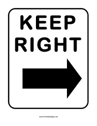 Black And White Road Signs Printable This Traffic Sign Includes The Message Keep Right Free To Download And Print Signs Traffic Signs Traffic