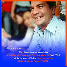 One of his biggest achievements throughout his stint as a public servant,  Edu Manzano takes pride in his work as the chairman of the Optical Media  Board (OMB). Winning the Asia Pacific