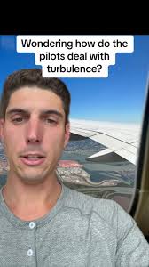 Pilot Explains Turbulence