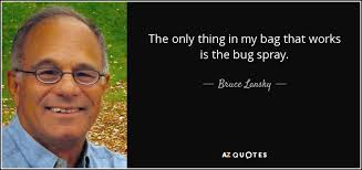 Bruce Lansky quote: The only thing in my bag that works is the...