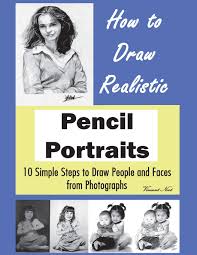 If you want to learn how to do it then follow this step by step instructions. How To Draw Portraits How To Draw Realistic Pencil Portraits 10 Simple Steps To Draw People And Faces From Photographs Noot Vincent 9781980294092 Amazon Com Books