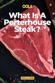 The One Big Difference Between A Porterhouse Steak And A T Bone Steak Porterhouse Steak Porterhouse Steak
