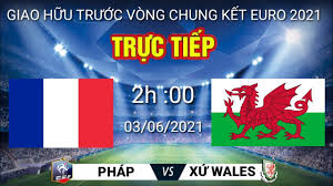 Trận đấu giữa xứ wales vs thụy sĩ sẽ diễn ra vào lúc 20h00 ngày 12/6 và được kênh vtv6 phát sóng trực tiếp. Trá»±c Tiáº¿p Phap Vs Xá»© Wales Giao Há»¯u Cáº¥p Ä'á»™i Tuyá»ƒn Quá»'c Gia 2021