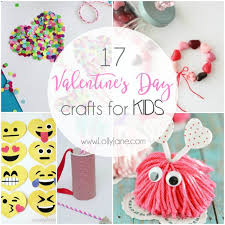 17 Valentine S Day Crafts For Kids Lolly Jane