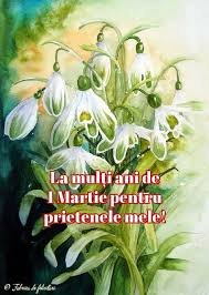 Mesaje de 1 martie 2017. 19 1 Martie MÄƒrÈ›iÈ™orul Ideas FelicitÄƒri Citate Aniversare Aranjamente Florale