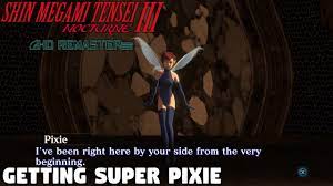 Shin Megami Tensei 3 Nocturne HD Remaster - Getting Super Pixie - YouTube