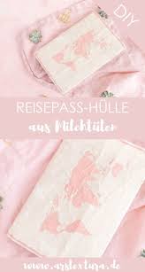 Reisepass Hulle Aus Milchtuten Basteln Ars Textura Diy Blog Basteln Diy Geschenke Mann Geschenkideen Selber Machen