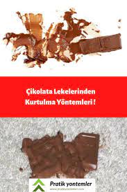 cikolata lekesi nasil cikar nasil temizlenir cikolata