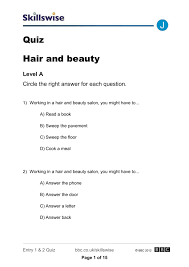 Related quizzes can be found here: Quiz Hair And Beauty Level A Circle The Right Answer For Each