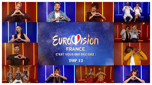 Eurovision france, c'est vous qui décidez! Eurovision 2021 France Top 12 C Est Vous Qui Decidez Youtube