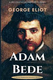 Adam Bede: Eliot, George: 9786057861245: Amazon.com: Books