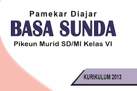 Check spelling or type a new query. Buku Bahasa Sunda Kelas 6 Sd Mi Kurikulum 2013 Sundapedia Com
