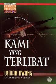 Yang hidup tinggal sisa nyawa, penuh derita, kering, bongkok. Kami Yang Terlibat By Usman Awang