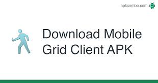 Steps to debug the client side. Mobile Grid Client Apk 1 29 1280 Android App Download