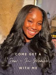 come get a sew-in weave with me
