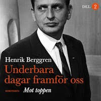 Underbara dagar framför oss : Mot toppen