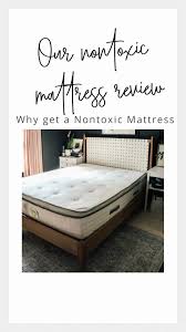 Our Nontoxic Mattress Review And Most Recommended Nesting With Grace Mattresses Reviews Mattress Cheap Apartment Decorating