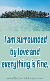 Love Affirmation For Being Surrounded By Love And For Everything Being Fine Love Affirmations Affirmations Daily Positive Affirmations