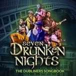 Seven Drunken Nights