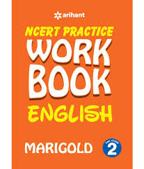 — oxford university press, 2011. Ncert Practice Workbook English Marigold For Class 2 Buy Ncert Practice Workbook English Marigold For Class 2 Online At Low Price In India On Snapdeal