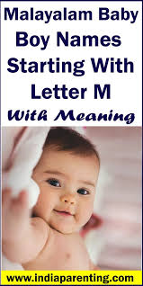 More info about the linked nicknames. Malayalam Baby Boy Names Starting With Letter M With Meaning In 2021 Baby Boy Names Cute Baby Boy Names Unique Baby Boy Names