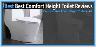 If you suffer from joint pains or find you are too tall for a toilet then a comfort height seat is 16 inches to 19 inches so they are just a little bit higher but it makes a big difference. Best Comfort Height Toilet Reviews 2021 Comfortable Chair Height Toilets List