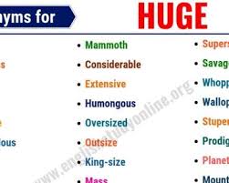 Huge Synonyms List Of 25 Useful Synonyms For Huge In English 7 English Writing Skills Synonyms For Huge Other Ways To Say