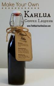 How To Make Homemade Kahlua Coffee Liqueurmake Coffee Liqueur Recipe Kahlua Coffee Liqueur Liqueurs Recipes