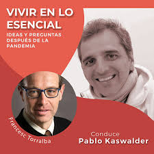 Vivir en lo esencial: Charla con Francesc Torralba