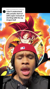 Starting Dragonball with Dragonball super is so dumb LETS GET ACTIVE🗣️