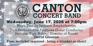 The Canton Concert Band at the Nash Family Jackson Amphitheater