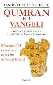 The dead sea, the judean desert, and the jordan river. Qumran E I Vangeli I Manoscritti Della Grotta 7 E La Nascita Del Nuovo Testamento Libro Carsten P Thiede Massimo Libreriadelsanto It