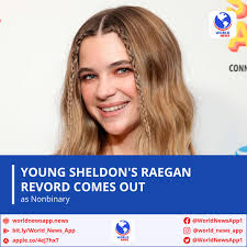 Young Sheldon Star Raegan Revord Reveals Non-Binary Identity and Supports  NOH8 Campaign