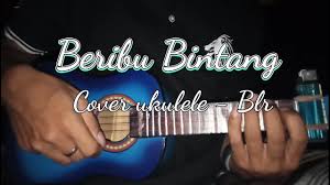 Em di antara lembut dan halus d em engkau bisikan sesuatu em di antara engkau dan aku d em masih kau pendam rahsia (em) d mengapa antara kita g am. Beribu Bintang Cover Kentrung Senar 4 Ukulele Blr Youtube
