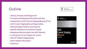 How To Use The Ajcc Cancer Staging Manual 8th Edition Ppt