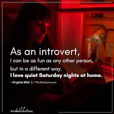 As An Introvert, I Can Be As Fun As Any Other Person