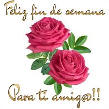 Resultado de imagen de feliz fin de semana