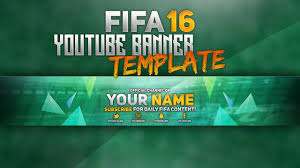 Check spelling or type a new query. Free Fifa16 Youtube Banner Template Photoshop Youtube